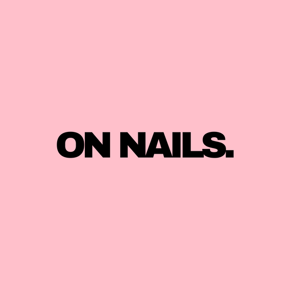 On Nails